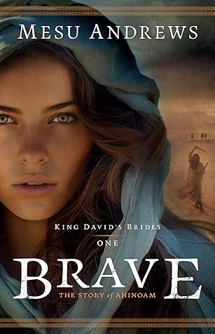 Brave (King David's Brides, #1)