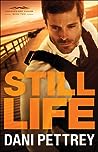 Still Life by Dani Pettrey