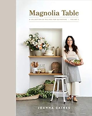 Magnolia Table, Volume 2: A Collection of Recipes for Gathering
