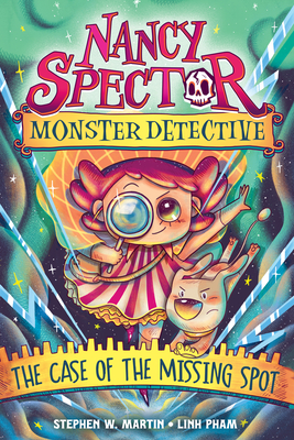 Nancy Spector, Monster Detective: The Case of the Missing Spot (Nancy Spector, Monster Detective, #1)