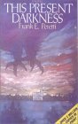 This Present Darkness by Frank E. Peretti